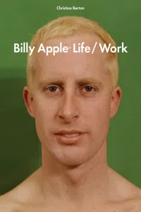 Billy Apple®: Life/Work_cover