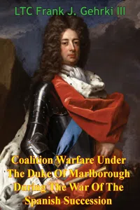 Coalition Warfare Under The Duke Of Marlborough During The War Of The Spanish Succession_cover