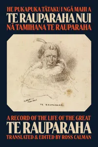 He Pukapuka Tataku i Nga Mahi a Te Rauparaha Nui / A Record of the Life of the Great Te Rauparaha_cover