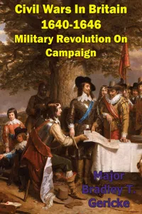 Civil Wars In Britain, 1640-1646: Military Revolution On Campaign_cover