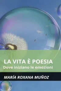 La vita è poesia: dove iniziano le emozioni_cover