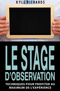 Le stage d'observation : Techniques pour profiter au maximum de l'expérience_cover