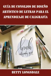 Guía de Consejos de Diseño Artístico de Letras para el Aprendizaje de Caligrafía_cover