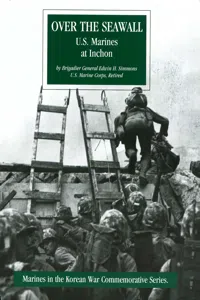 Over The Seawall: U.S. Marines At Inchon [Illustrated Edition]_cover