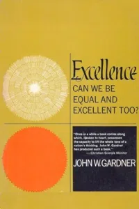 Excellence: Can We Be Equal And Excellent Too?_cover