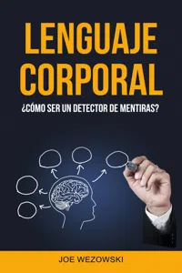 Lenguaje Corporal: ¿cómo Ser Un Detector De Mentiras?_cover