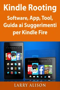 Kindle Rooting Software, App, Tool, Guida ai Suggerimenti per Kindle Fire_cover