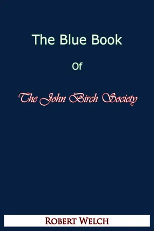 The Blue Book of The John Birch Society [Fifth Edition]