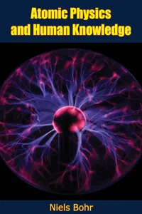 Atomic Physics and Human Knowledge_cover