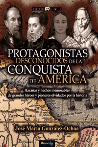 Protagonistas desconocidos de la Conquista de América_cover