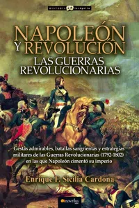 Napoleón y Revolución: las Guerras revolucionarias_cover