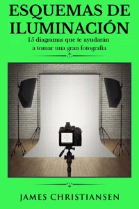 Esquemas de Iluminación: 15 diagramas que te ayudarán a tomar una gran fotografía_cover