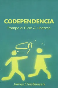 Codependencia: Rompa el Ciclo & Libérese_cover