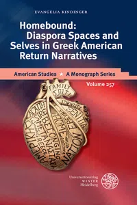 Homebound: Diaspora Spaces and Selves in Greek American Return Narratives_cover