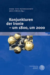 Konjunkturen der Ironie – um 1800, um 2000_cover