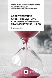 Arbeitszeit und Arbeitsbelastung von Lehrkräften an Frankfurter Schulen 2020_cover