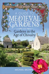 A Guide to Medieval Gardens_cover