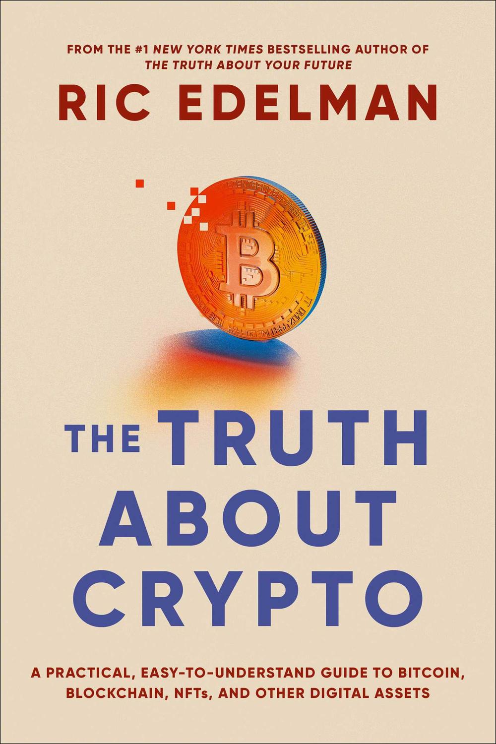 PDF] The Truth About Crypto by Ric Edelman | 9781668002322, 9781668002346