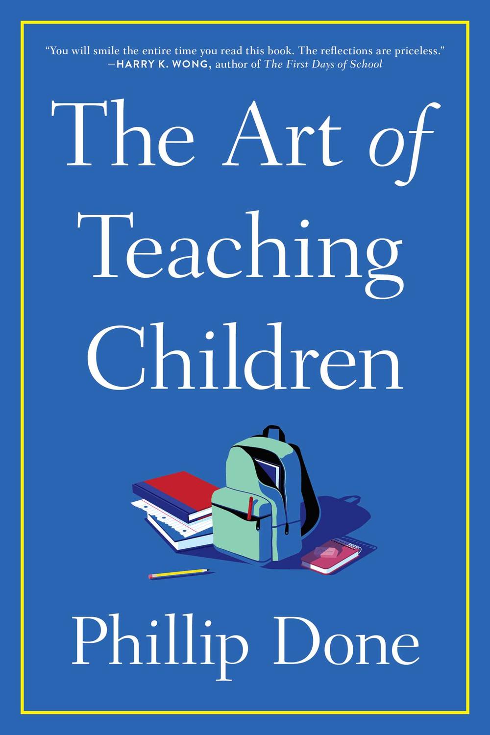 PDF] The Art of Teaching Children by Phillip Done | 9781982165673
