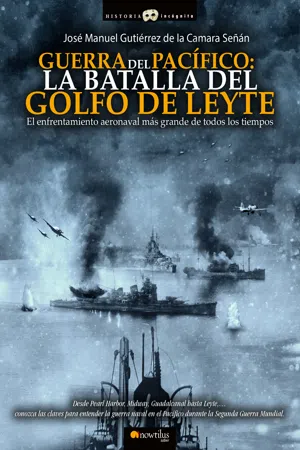 Guerra del Pacífico: la Batalla del Golfo de Leyte