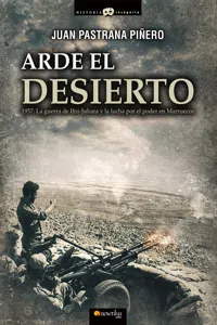 Arde el desierto. La guerra de Ifni-Sahara_cover