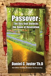 Passover The Key that Unlocks the Book of Revelation_cover