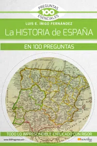 La Historia de España en 100 preguntas_cover