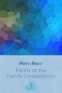 Facets of the Family Constellation -- Volume 3_cover