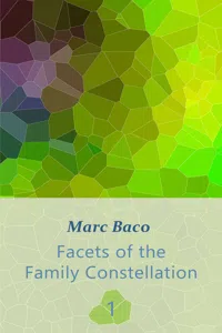 Facets of the Family Constellation -- Volume 1_cover