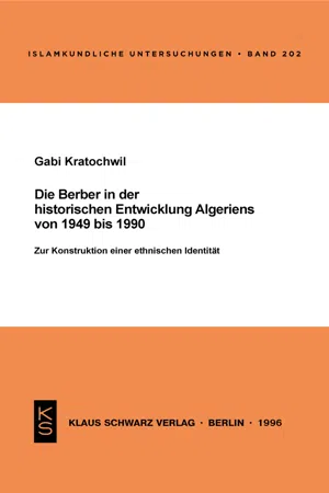 Die Berber in der historischen Entwicklung Algeriens von 1949 bis 1990