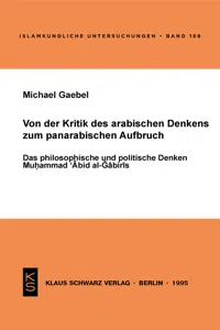 Von der Kritik des arabischen Denkens zum panarabischen Aufbruch_cover