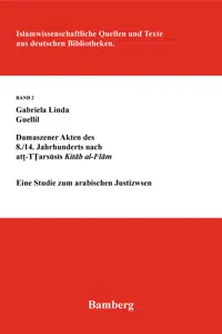 Damaszener Akten des 8./14. Jahrhunderts nach at-Tarsusis Kitab al-I'lam_cover