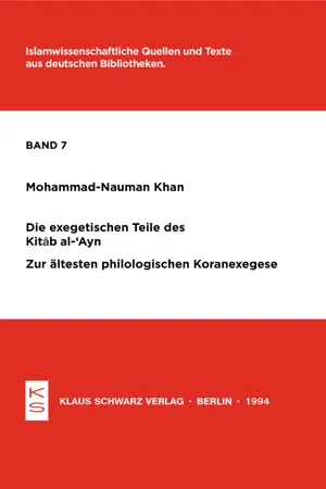 Die exegetischen Teile des Kitab al-'Ayn