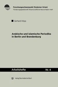 Arabische und Islamische Periodika in Berlin und Brandenburg 1915-45_cover