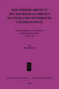 Der Vordere Orient in den Hochschulschriften Deutschlands, Österreichs und der Schweiz_cover