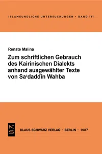 Zum schriftlichen Gebrauch des Kairiner Dialekts anhand ausgewählter Texte von Sa'daddin Wahba_cover