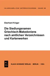 Die Siedlungsnamen Griechisch-Mazedoniens nach amtlichen Verzeichnissen und Kartenwerken_cover