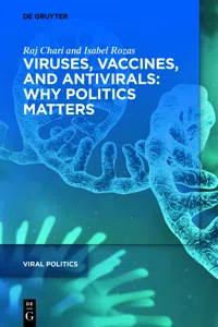 Viruses, Vaccines, and Antivirals: Why Politics Matters_cover