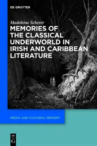 Memories of the Classical Underworld in Irish and Caribbean Literature_cover