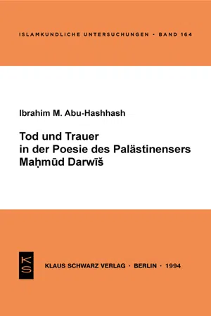 Tod und Trauer in der Poesie des Palästinensers Mahmud Darwisch