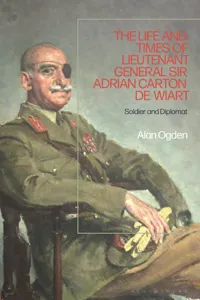 The Life and Times of Lieutenant General Adrian Carton de Wiart_cover