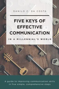 Five Keys of Effective Communication in a Millennial'sWorld_cover