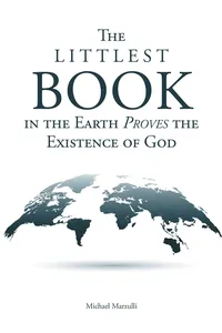 The Littlest Book in the Earth Proves the Existence of God_cover