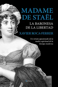 Madame de Staël, la baronesa de la libertad_cover