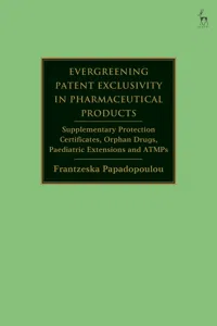 Evergreening Patent Exclusivity in Pharmaceutical Products_cover