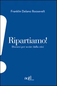 Ripartiamo! Discorsi per uscire dalla crisi_cover