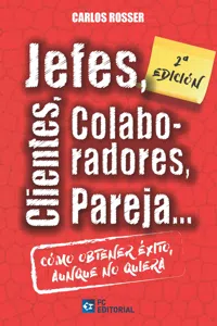 Jefes, clientes, colaboradores, pareja… 2ª edición_cover