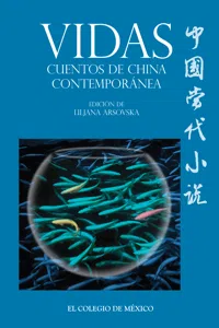 Vidas. Cuentos de China contemporánea_cover