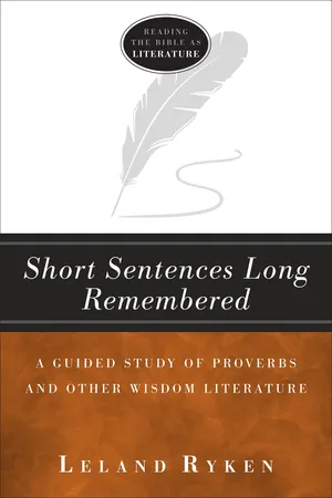 Short Sentences Long Remembered (Reading the Bible as Literature)