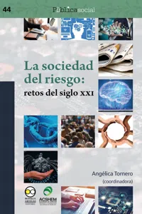 La sociedad del riesgo: retos del siglo XXI_cover